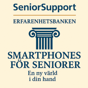 Smartphones för seniorer – En ny värld i din hand